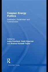 Book cover of Caspian Energy Politics by Indra Overland