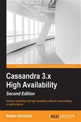 Book cover of Cassandra 3.x High Availability (2nd ed.) by Robbie Strickland