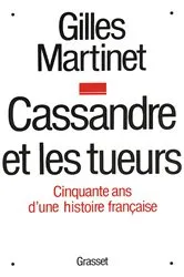 Book cover of Cassandre et les tueurs by Gilles Martinet