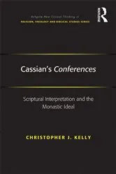Book cover of Cassian's Conferences by Christopher J. Kelly
