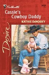 Book cover of Cassie's Cowboy Daddy by Kathie DeNosky