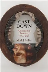 Book cover of Cast Down by Mark J. Miller