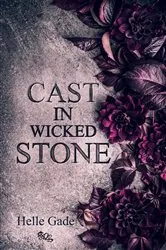 Book cover of Cast in a Wicked Stone by Helle Gade