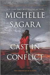 Book cover of Cast in Conflict by Michelle Sagara