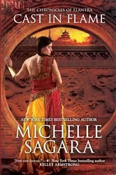 Book cover of Cast in Flame by Michelle Sagara