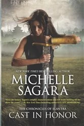 Book cover of Cast in Honor by Michelle Sagara