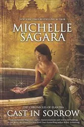 Book cover of Cast in Sorrow by Michelle Sagara