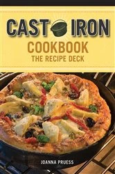 Book cover of Cast Iron Cookbook: The Recipe Deck by Joanna Pruess