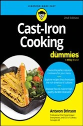 Book cover of Cast-Iron Cooking For Dummies (2nd ed.) by Antwon Brinson