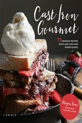 Book cover of Cast Iron Gourmet by Megan Keno