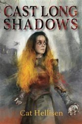 Book cover of Cast Long Shadows by Cat Hellisen