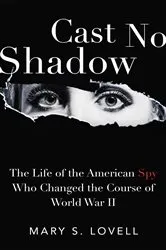 Book cover of Cast No Shadow by Mary S. Lovell