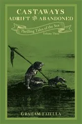 Book cover of Castaways - Adrift and Abandoned by Graham Faiella