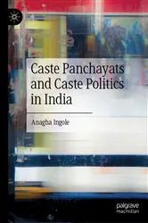 Book cover of Caste Panchayats and Caste Politics in India by Anagha Ingole