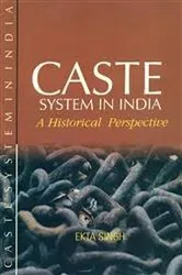 Book cover of Caste System In India by Ekta Singh