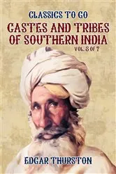 Book cover of Castes and Tribes of Southern India. Vol. 5 of 7 by Edgar Thurston