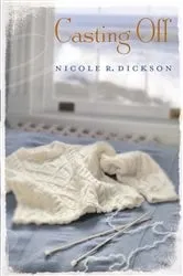 Book cover of Casting Off by Nicole R. Dickson