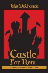 Book cover of Castle for Rent by John DeChancie
