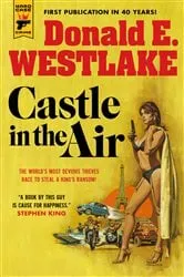 Book cover of Castle in The Air by Donald E. Westlake