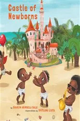 Book cover of Castle of Newborns by Sharon Abimbola Salu