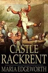 Book cover of Castle Rackrent by Maria Edgeworth