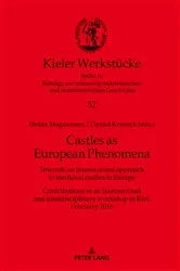 Book cover of Castles as European Phenomena by Oliver Auge