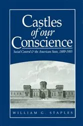 Book cover of Castles of our Conscience by William G. Staples