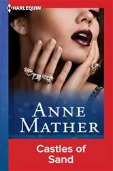 Book cover of Castles of Sand by Anne Mather