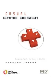 Book cover of Casual Game Design by Gregory Trefry