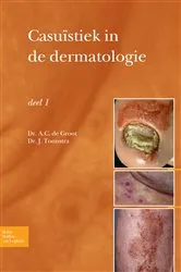 Book cover of Casuïstiek in de dermatologie - deel I by Anton C. Groot