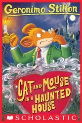Book cover of Cat and Mouse in a Haunted House (Geronimo Stilton #3) by Larry Keys