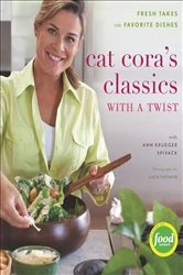 Book cover of Cat Cora's Classics with a Twist by Cat Cora