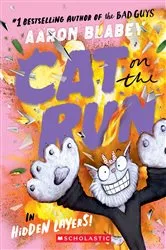 Book cover of Cat on the Run in Hidden Layers! (Cat on the Run #3) by Aaron Blabey