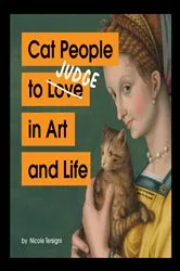 Book cover of Cat People to Judge in Art and Life by Nicole Tersigni