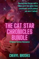 Book cover of Cat Star Chronicles Bundle by Cheryl Brooks