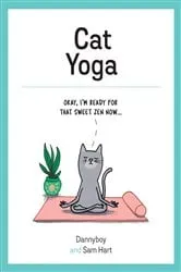 Book cover of Cat Yoga by Sam Hart