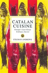 Book cover of Catalan Cuisine by Colman Andrews