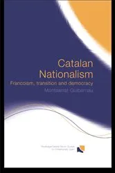 Book cover of Catalan Nationalism by Montserrat Guibernau
