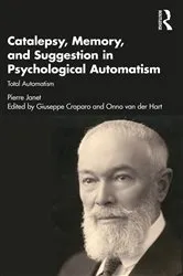 Book cover of Catalepsy, Memory and Suggestion in Psychological Automatism by Pierre Janet
