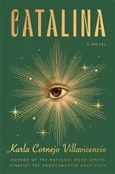 Book cover of Catalina by Karla Cornejo Villavicencio