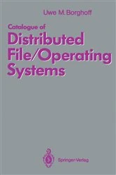 Book cover of Catalogue of Distributed File/Operating Systems by Uwe M. Borghoff