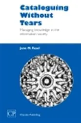 Book cover of Cataloguing Without Tears by Unknown