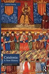 Book cover of Catalonia: A New History by Andrew Dowling