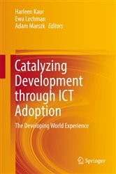 Book cover of Catalyzing Development through ICT Adoption by Harleen Kaur