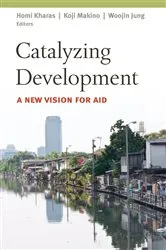 Book cover of Catalyzing Development by Homi Kharas
