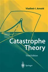 Book cover of Catastrophe Theory (3rd ed.) by Unknown
