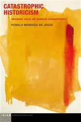 Book cover of Catastrophic Historicism by Ronald Mendoza-de Jesús