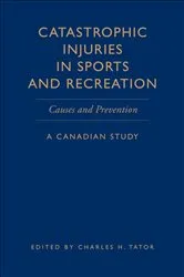Book cover of Catastrophic Injuries in Sports and Recreation by Charles H. Tator