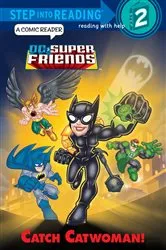 Book cover of Catch Catwoman! (DC Super Friends) by Billy Wrecks