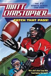 Book cover of Catch That Pass! by Matt Christopher